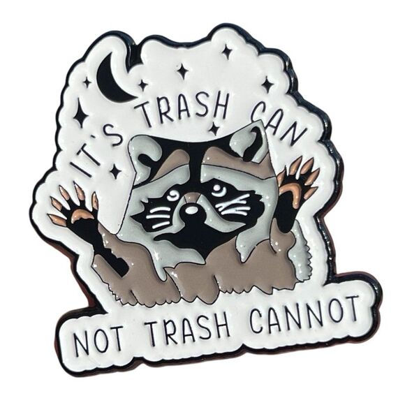 Raccoon Trash Panda Trash Can not Trash Cannot Positive Affirmation Enamel Pin - Picture 6 of 9
